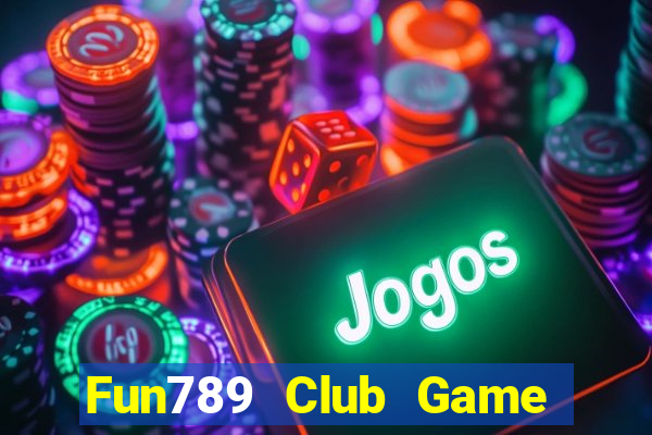 Fun789 Club Game Bài Ông Trùm Poker