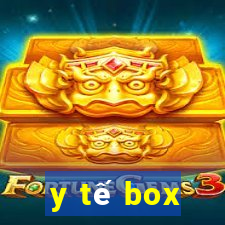 y tế box