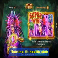 fighting fit health club