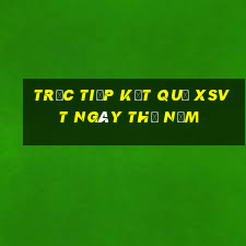 Trực tiếp kết quả XSVT ngày thứ năm