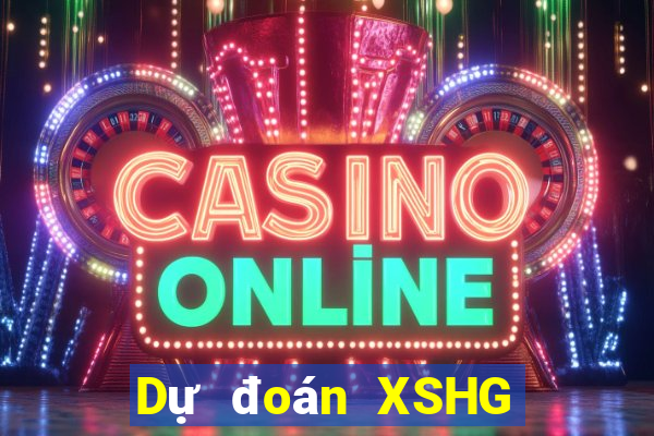 Dự đoán XSHG ngày 7