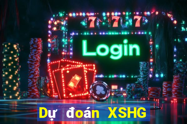 Dự đoán XSHG ngày 7