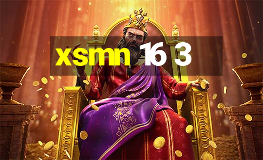 xsmn 16 3