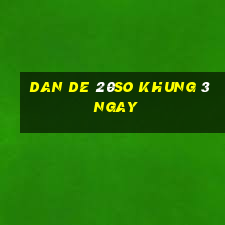 dan de 20so khung 3 ngay