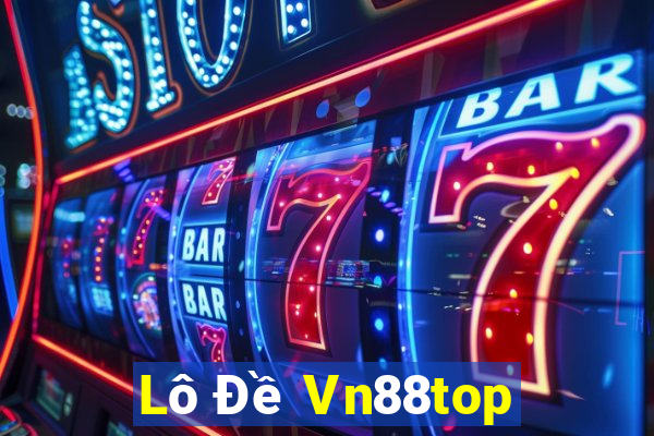 Lô Đề Vn88top