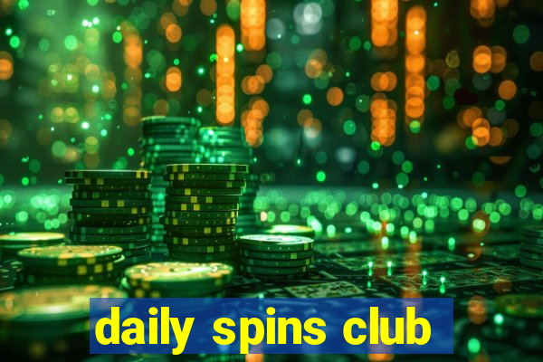 daily spins club