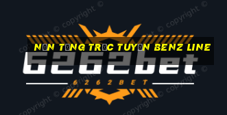 Nền tảng trực tuyến Benz Line