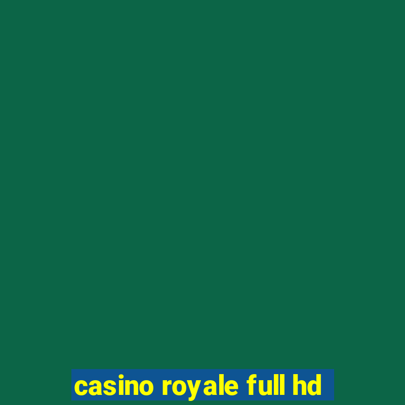 casino royale full hd