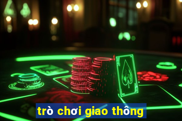 trò chơi giao thông