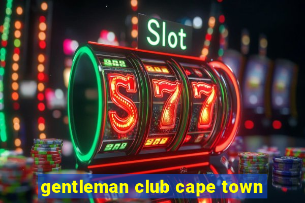 gentleman club cape town