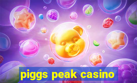 piggs peak casino