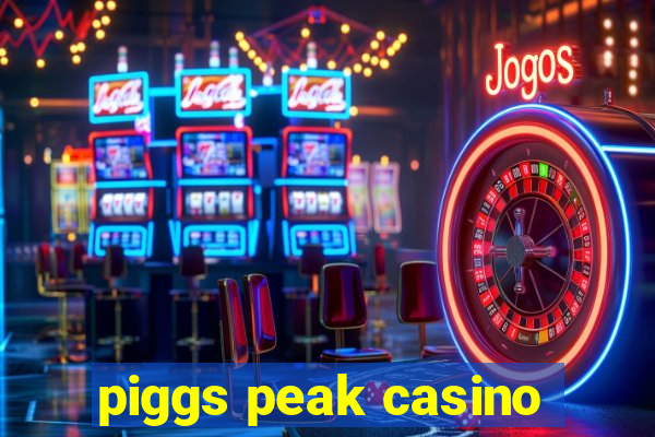 piggs peak casino