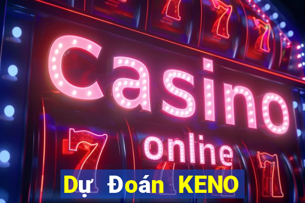 Dự Đoán KENO ngày 26