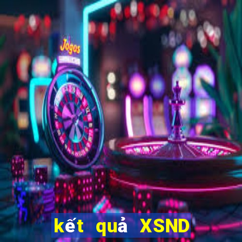 kết quả XSND ngày 12