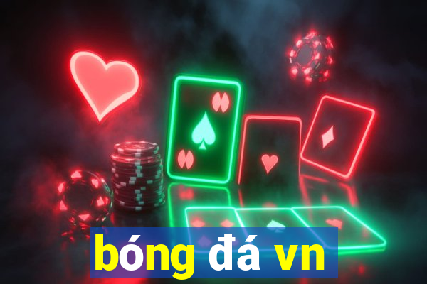 bóng đá vn