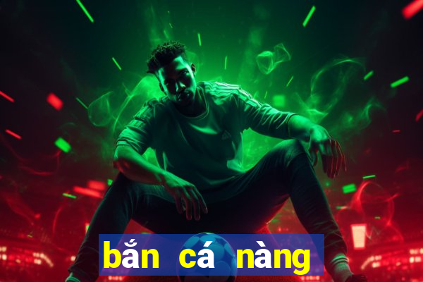 bắn cá nàng tiên cá