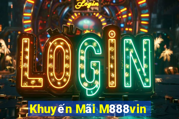 Khuyến Mãi M888vin