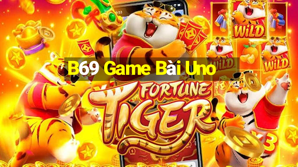 B69 Game Bài Uno