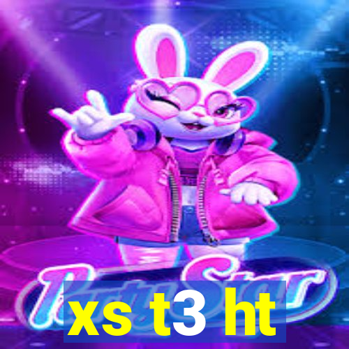 xs t3 ht