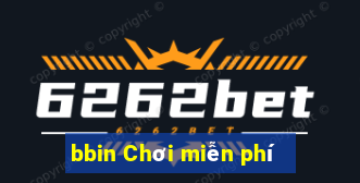 bbin Chơi miễn phí