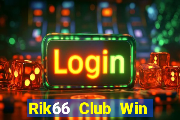 Rik66 Club Win Game Bài