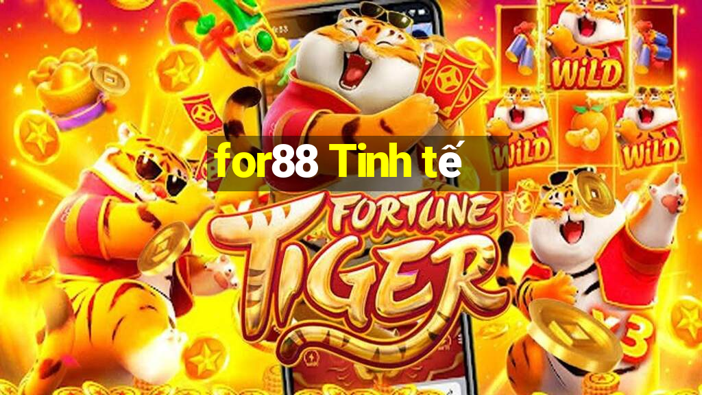 for88 Tinh tế