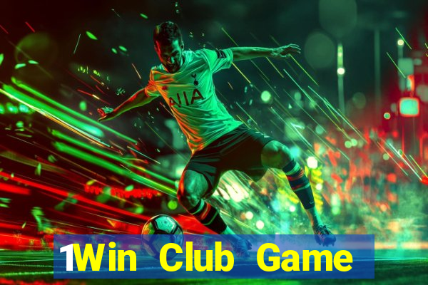 1Win Club Game Bài Hay Nhất Hiện Nay