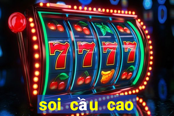 soi cầu cao thủ top 1 xsmb