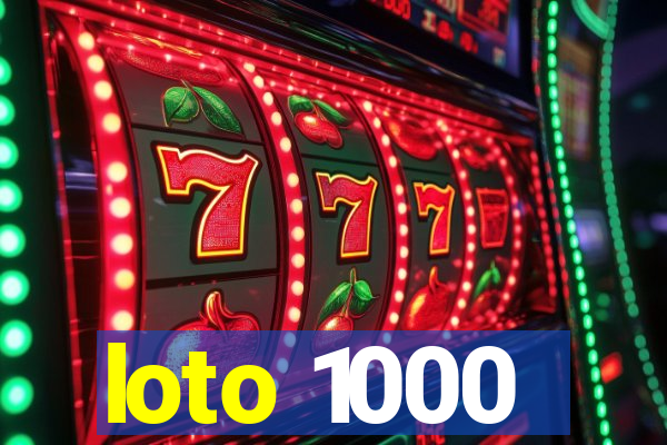 loto 1000