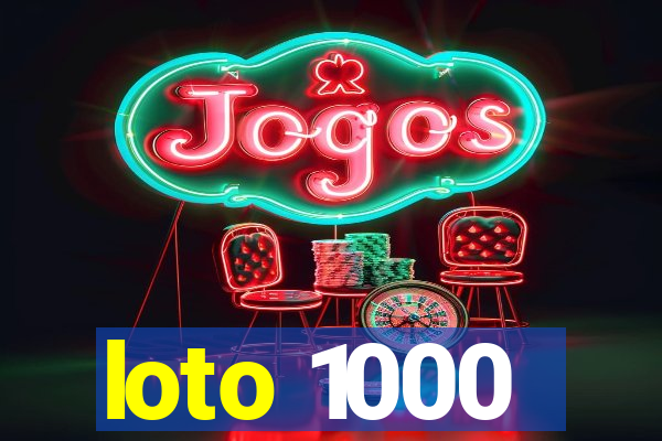 loto 1000