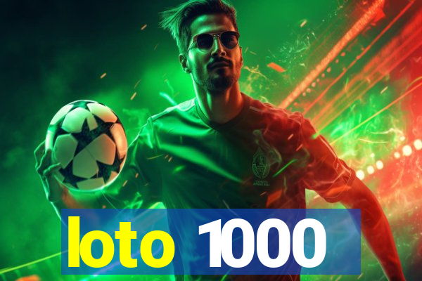 loto 1000