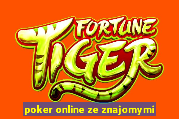 poker online ze znajomymi