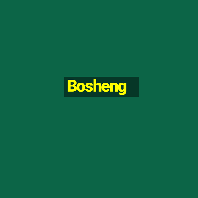 Bosheng