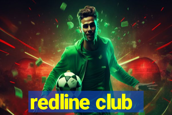 redline club