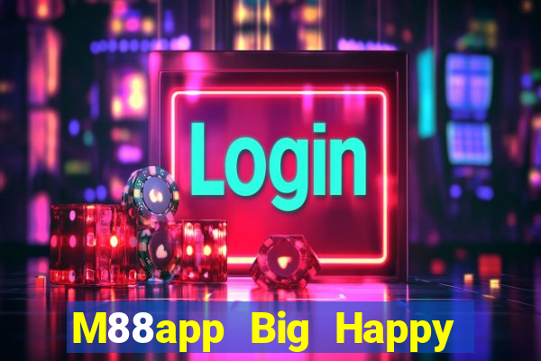 M88app Big Happy 888app Cược