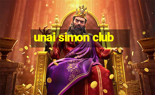 unai simon club