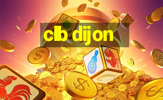 clb dijon