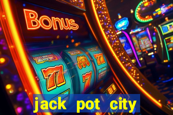 jack pot city online casino