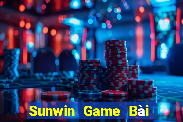 Sunwin Game Bài Hay Nhất Hiện Nay