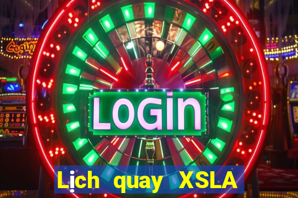 Lịch quay XSLA ngày 30