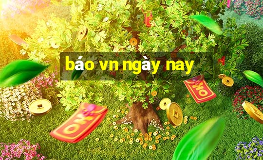 báo vn ngày nay