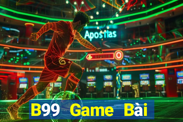 B99 Game Bài Khuyến Mãi