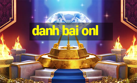 danh bai onl