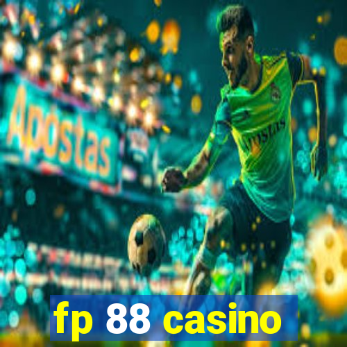 fp 88 casino