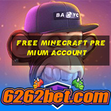 free minecraft premium account