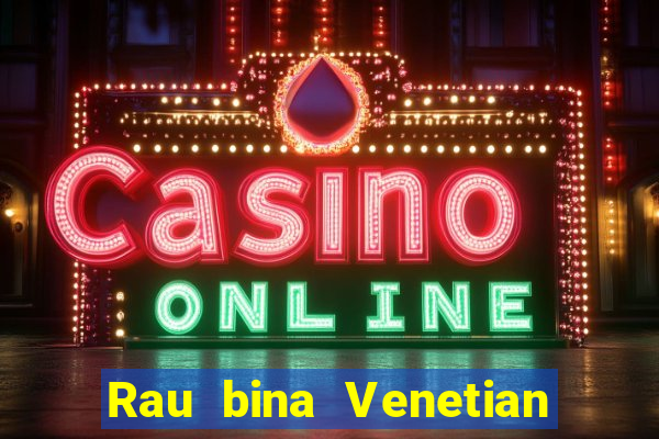 Rau bina Venetian Việt nam