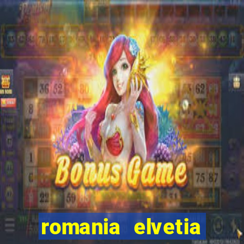 romania elvetia euro 2024