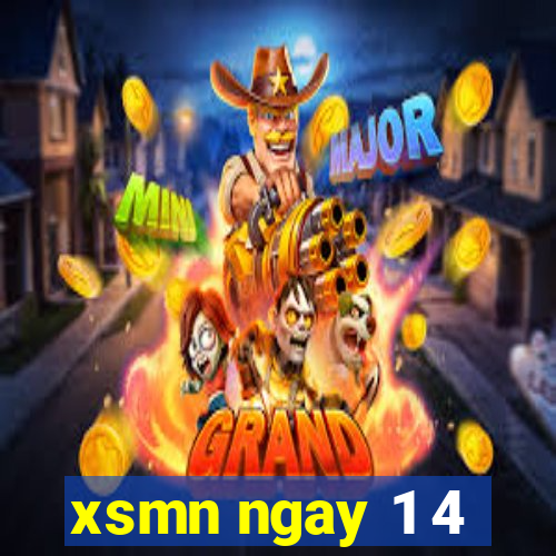 xsmn ngay 1 4