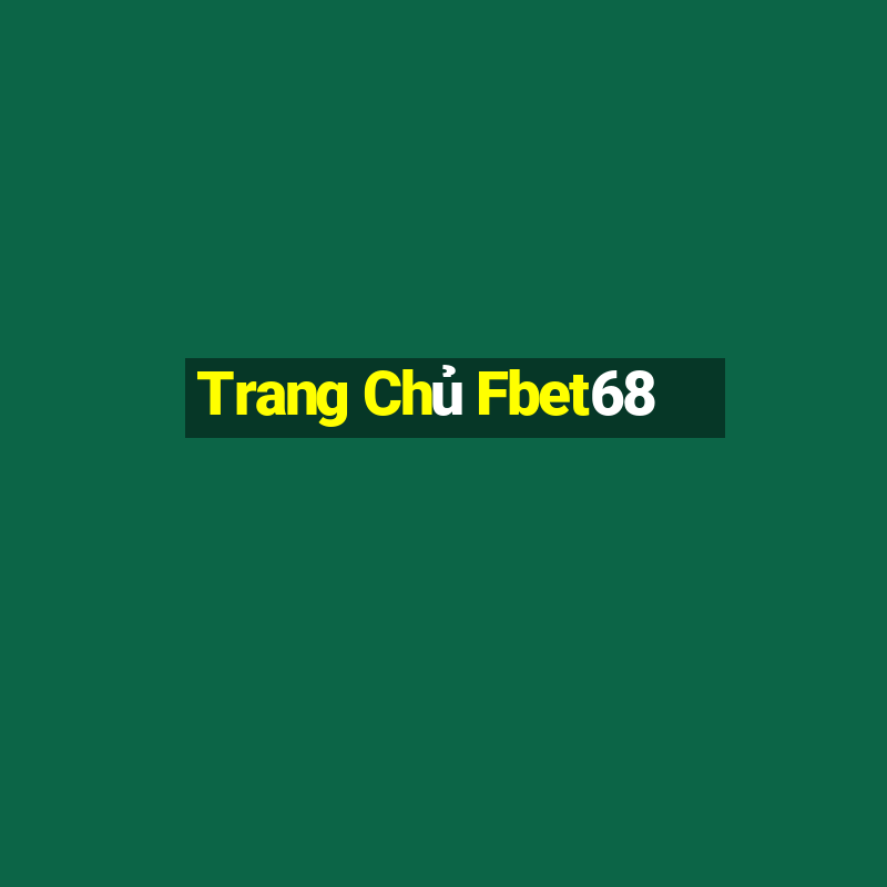 Trang Chủ Fbet68