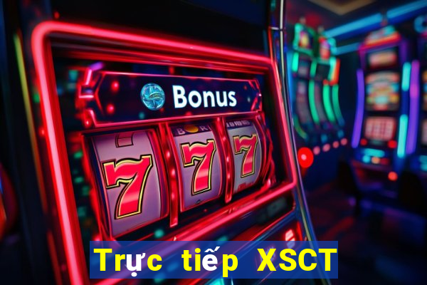 Trực tiếp XSCT thứ Ba